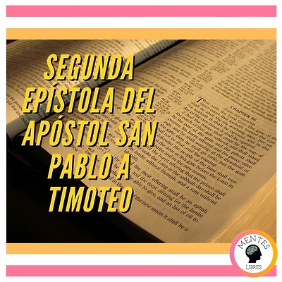 SEGUNDA EPÍSTOLA DEL APÓSTOL SAN PABLO A TIMOTEO
