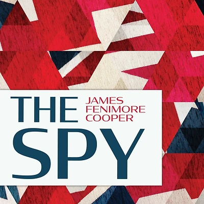 the Spy: A Tale of Neutral Ground