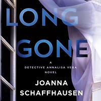 Long Gone (Detective Annalisa Vega #2)