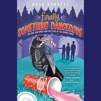 Finally, Something Dangerous: the One and Onlys Case of Robot Crow
