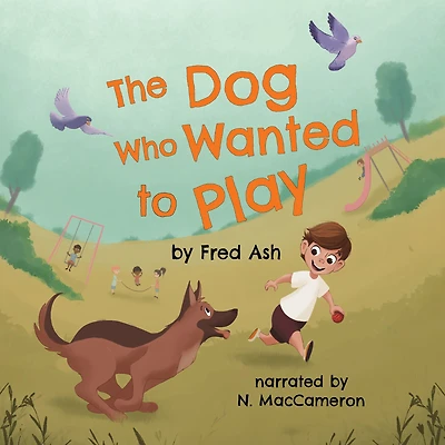 The Dog Who Wanted to Play