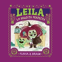 Leila, la brujita perfecta / the Perfect Witch