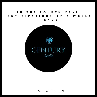 the Fourth Year: Anticipations of a World Peace