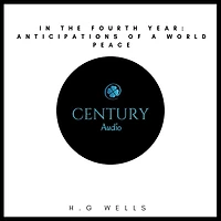 the Fourth Year: Anticipations of a World Peace