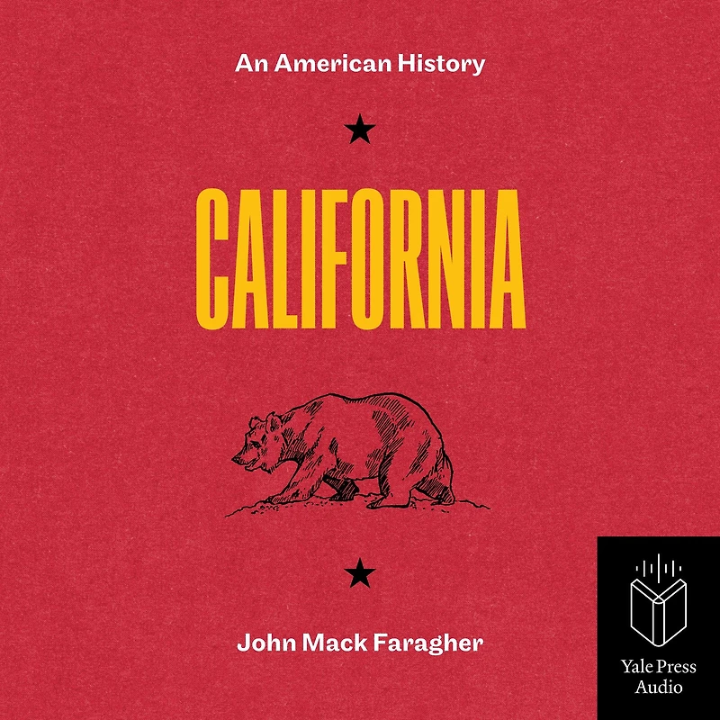 California: An American History