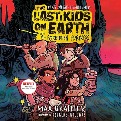 the Last Kids on Earth and Forbidden Fortress (Last Series #8)
