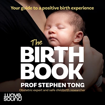 The birth Book: Your guide to a positive experience