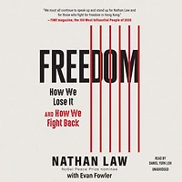 Freedom: How We Lose It and Fight Back