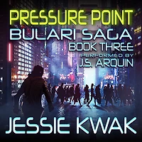 Pressure Point (The Bulari Saga, #3)