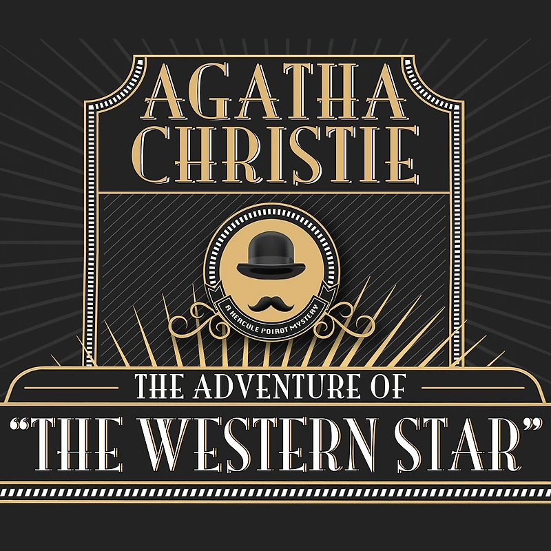 the Adventure of 'Western Star' (A Hercule Poirot Short Story)