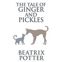 The Tale of Ginger & Pickles