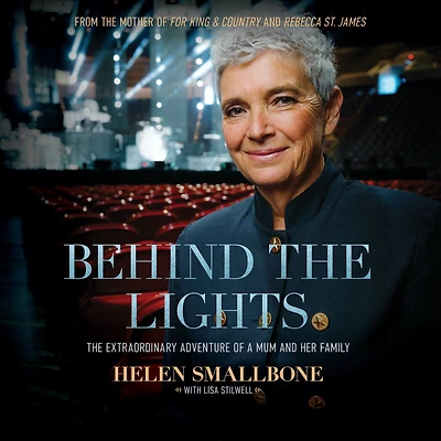 Behind The Lights: Extraordinary Adventure of a Mum and Her Family