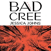 Bad Cree: A Novel