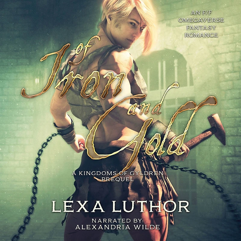 Of Iron and Gold: An F/F Omegaverse Fantasy
