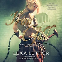 Of Iron and Gold: An F/F Omegaverse Fantasy
