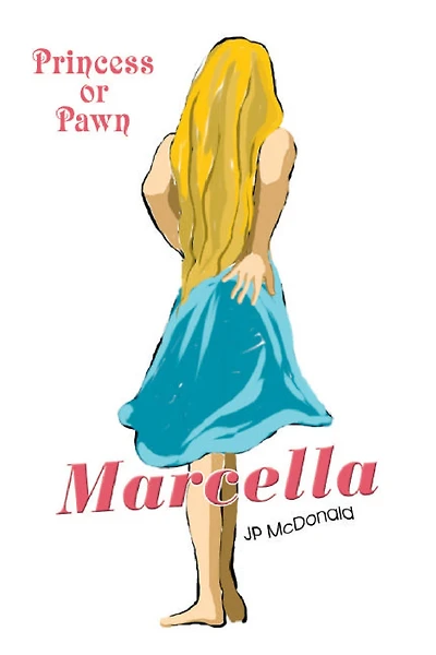 Marcella: Princess or Pawn