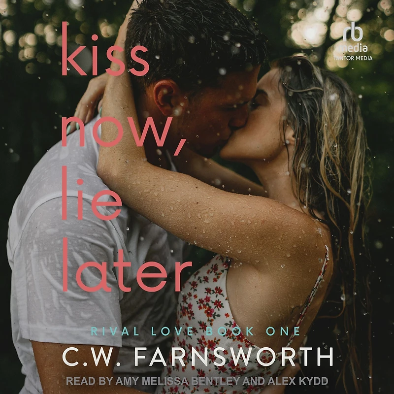 Kiss Now, Lie Later