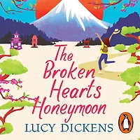 the Broken Hearts Honeymoon: A feel-good tale that will transport you to cherry blossoms of Tokyo