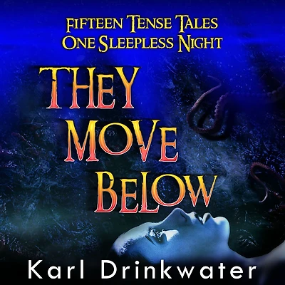 They Move Below (Standalone Suspense, #2)
