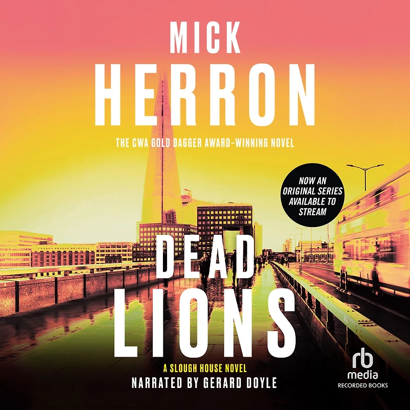Dead Lions (Slough House Series #2)