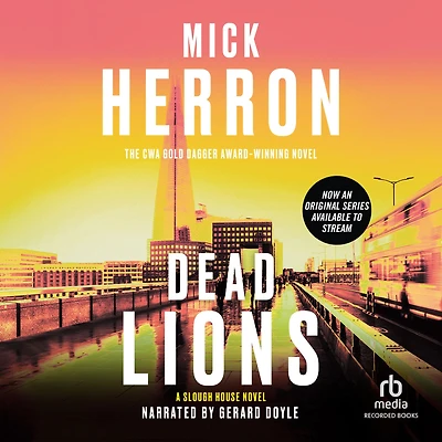 Dead Lions (Slough House Series #2)