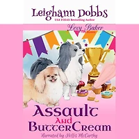 Assault and Buttercream