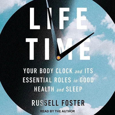 Life Time: Your Body Clock and Its Essential Roles Good Health Sleep