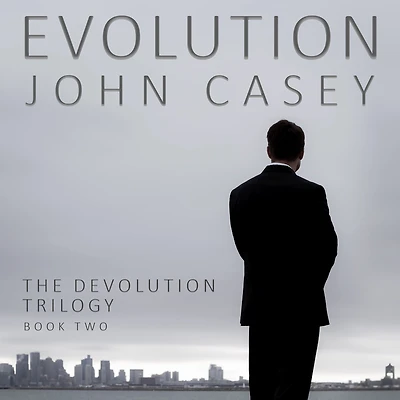 Evolution: Book Two of The Devolution Trilogy