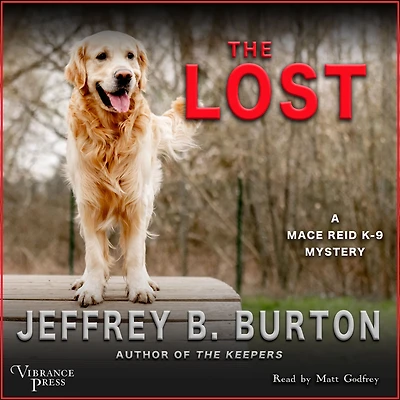 The Lost (Mace Reid K-9 Mystery #3)