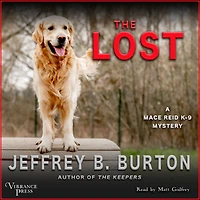 The Lost (Mace Reid K-9 Mystery #3)