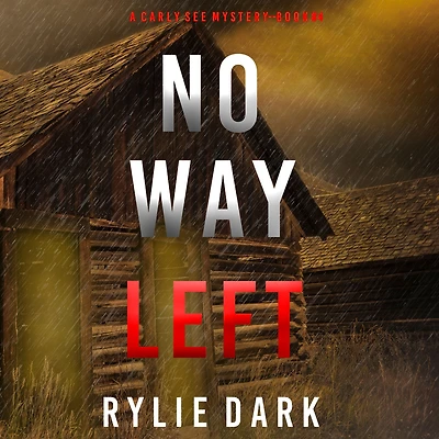No Way Left (A Carly See FBI Suspense Thriller-Book 4)