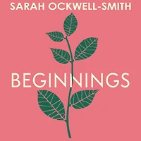 Beginnings: A Guide to Child Psychology and Development for Parents of 0-5-year-olds