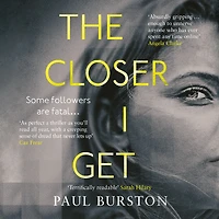 The Closer I Get