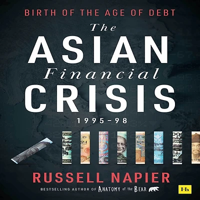 the Asian Financial Crisis 1995-98: Birth of Age Debt