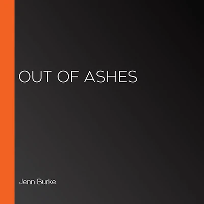 Out of Ashes