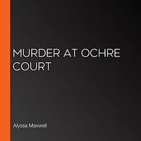 Murder at Ochre Court (Gilded Newport Mystery Series #6)