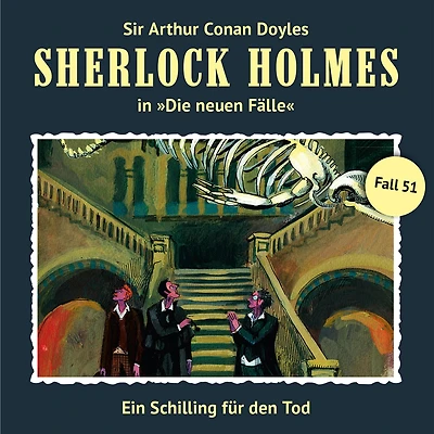 Sherlock Holmes, Die neuen Fälle, Fall 51: Ein Schilling für den Tod