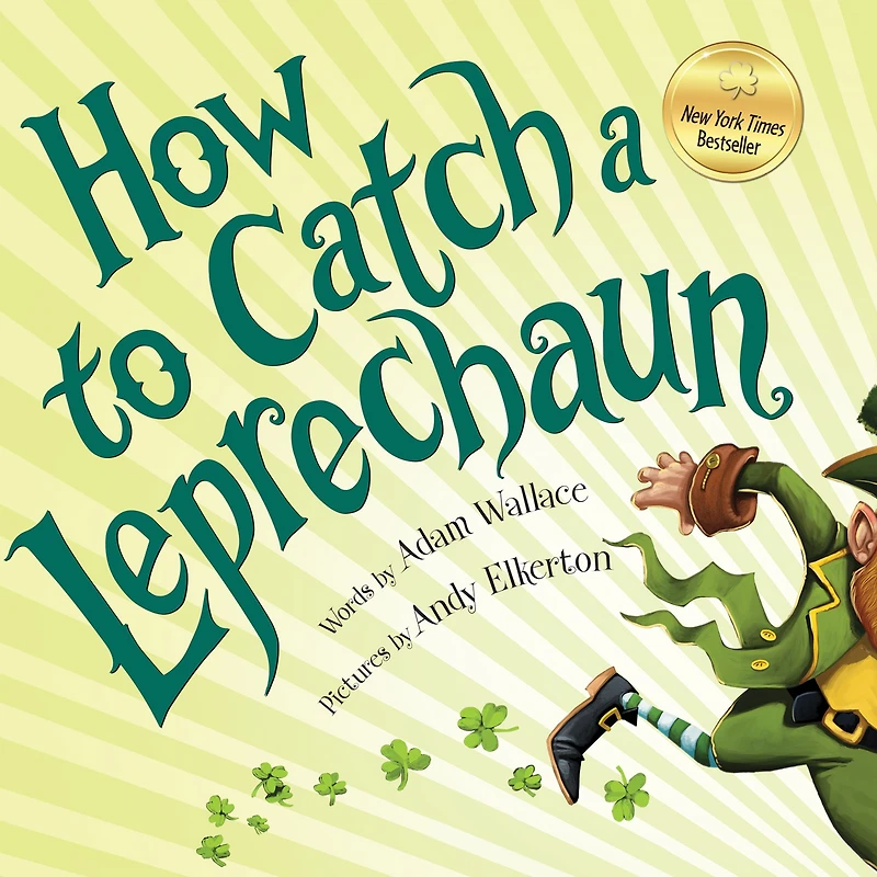 How to Catch a Leprechaun (How Catch... Series)