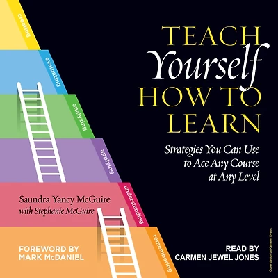 Teach Yourself How to Learn: Strategies You Can Use Ace Any Course at Level