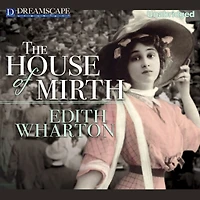 The House of Mirth (Dream Classics)