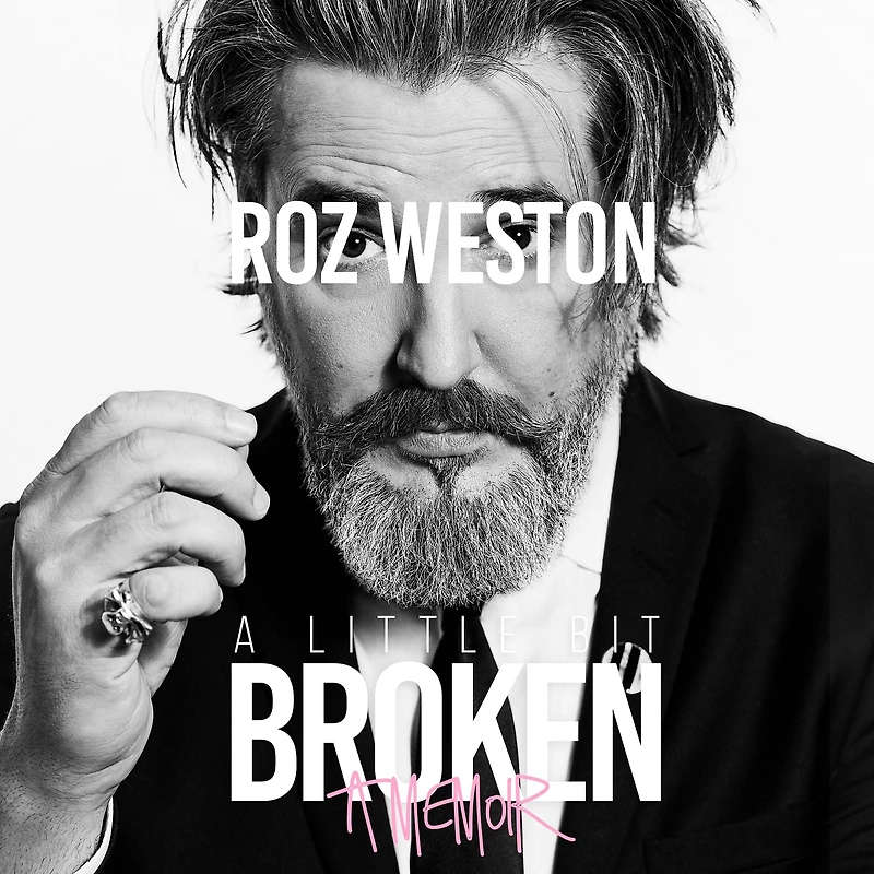 A Little Bit Broken: Memoir