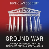 Ground War: Courts, Commissions, and the Fight over Partisan Gerrymanders