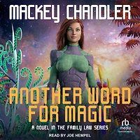Another Word for Magic