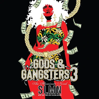 Gods & Gangsters 3: An Illuminati Novel