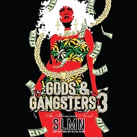 Gods & Gangsters 3: An Illuminati Novel
