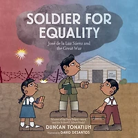 Soldier for Equality: José de la Luz Sáenz and the Great War