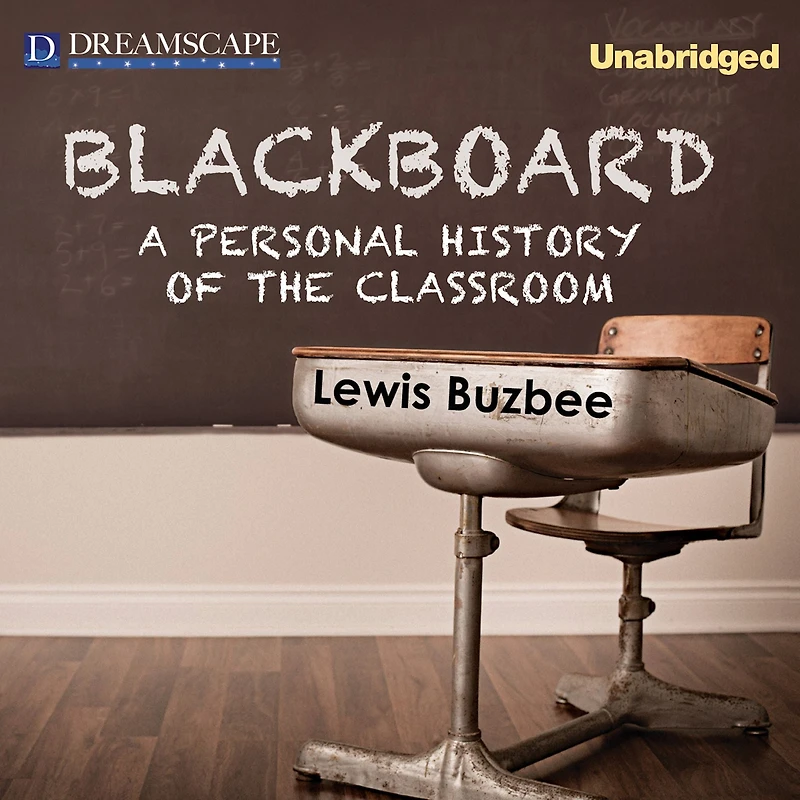 Blackboard: A Personal History of the Classroom