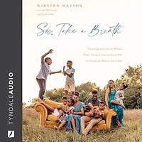 Sis, Take a Breath: Encouragement for the Woman Who's Trying to Live and Love Well (but Secretly Just Wants Nap)