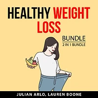 Healthy Weight Loss Bundle, 2 in 1 Bundle: Guide to the Carb Cycling Diet and Cooking for Weight Loss