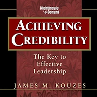 Achieving Credibility: The Key to Effective Leadership